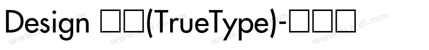 Design 常规(TrueType)字体转换